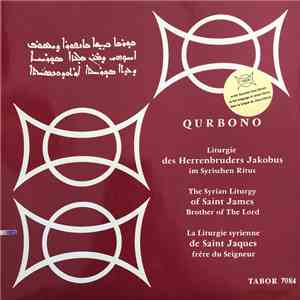 Bedrus Shushe, Gebro Tegel, Sabri Acar, Aziz Salci, Abdulmesih Yüksel, Yusuf Tezel, Melek Altunkaynak, Yusuf Öz - Liturgie Des Herrenbruders Jakobus Im syrischen Ritus flac album