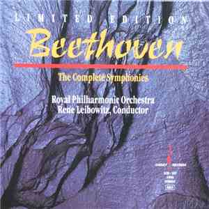 Beethoven, Royal Philharmonic Orchestra, René Leibowitz - Beethoven - The Complete Symphonies flac album