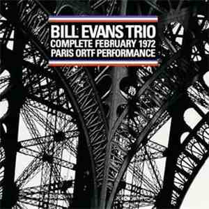 Bill Evans Trio - Complete February 1972 Paris ORTF Performance flac album