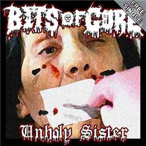 Bits Of Gore - Unholy Sister flac album