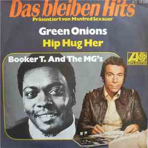 Booker T. And The MG's - Green Onions / Hip Hug Her flac album