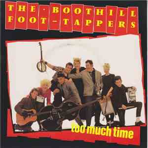 Boothill Foot Tappers - Too Much Time flac album