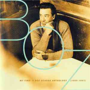 Boz Scaggs - My Time: A Boz Scaggs Anthology (1969-1997) flac album