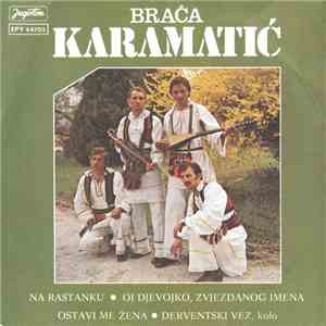 Braća Karamatić - Na Rastanku flac album