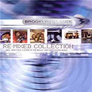 Brooklyn Bounce - Re-Mixed Collection flac album
