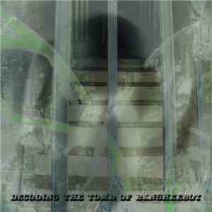 Buckethead - Decoding The Tomb Of Bansheebot flac album