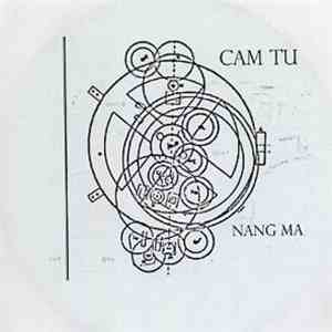 Cam Tu - Nang Ma flac album
