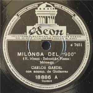 Carlos Gardel - Milonga Del 900 / Mis Flores Negras flac album