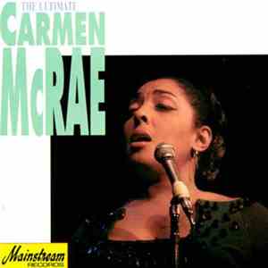 Carmen McRae - The Ultimate Carmen McRae flac album
