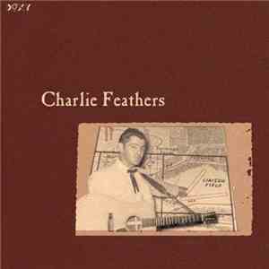 Charlie Feathers - Liaison Field flac album