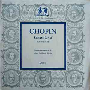 Chopin, Robert Goldsand - Sonata No. 2 In B-Flat Minor, Opus 35 / Fantasie - Impromptu, Opus 66 flac album