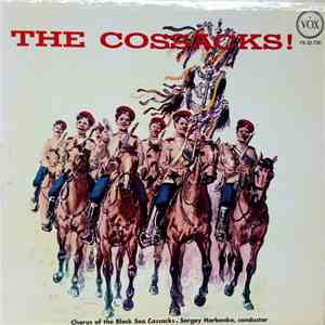 Chorus Of The Black Sea Cossacks - The Cossacks! flac album