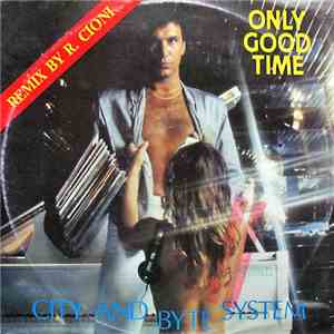 City And Byte System - Only Good Time flac album