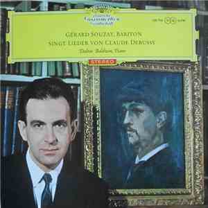 Claude Debussy - Gérard Souzay, Dalton Baldwin - Lieder Von Claude Debussy flac album