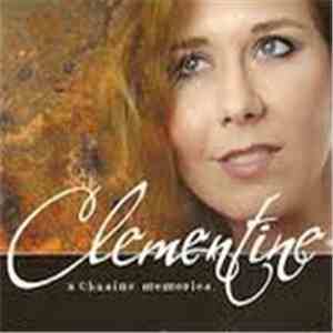Clementine  - Clementine's Chasing Memories flac album