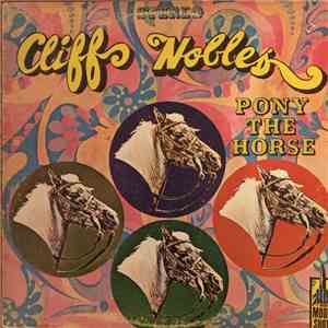 Cliff Nobles - Pony The Horse flac album