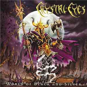 Crystal Eyes - World Of Black And Silver flac album