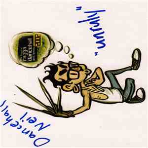Dancehall Neil - Unruly flac album