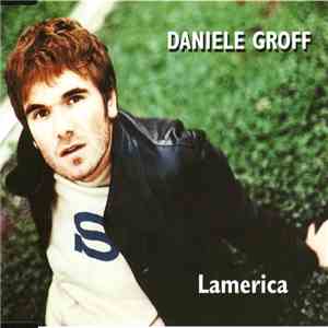Daniele Groff - Lamerica flac album