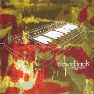 David Jack - Texture Freak flac album