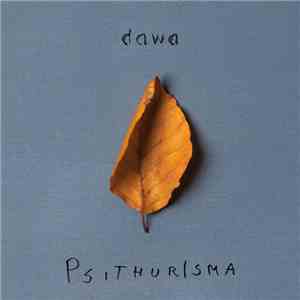 Dawa  - Psithurisma flac album