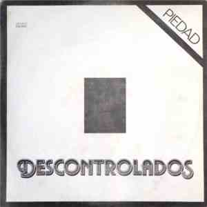 Descontrolados - Piedad flac album