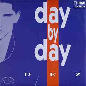 Dex  - Day By Day flac album