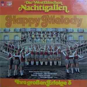 Die Westfälischen Nachtigallen - Happy Melody - Ihre Großen Erfolge 3 flac album