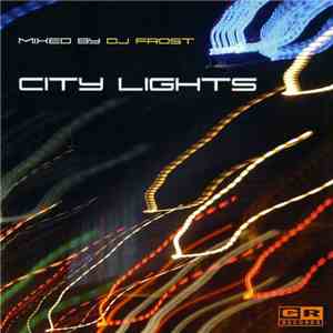 DJ Frost  - City Lights flac album