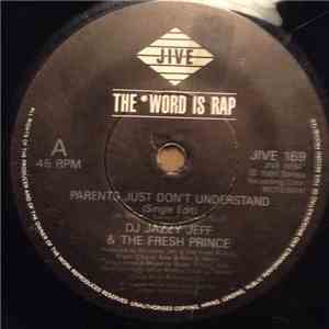 DJ Jazzy Jeff & The Fresh Prince - Parents Just Don't Understand flac album