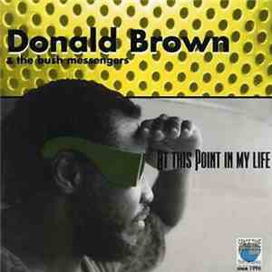Donald Brown - At This Point In My Life flac album