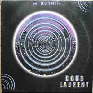 Doug Laurent - I'm Rushin' flac album
