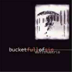 Dullthudtrio - Bucket Full Of Sin flac album
