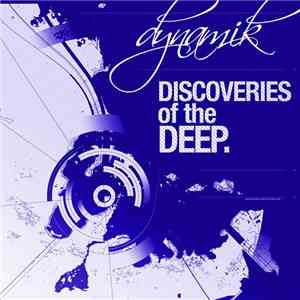 Dynamik - Discoveries Of The Deep flac album