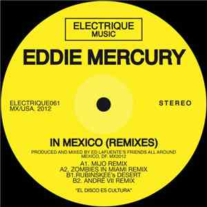 Eddie Mercury - In Mexico (Remixes) flac album