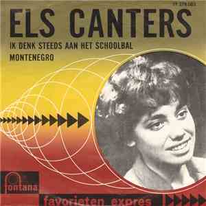 Els Canters - Ik Denk Steeds Aan Het Schoolbal / Montenegro flac album