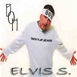 Elvis S. - BOH flac album