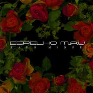 Espelho Mau - Fado Menor flac album