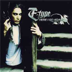 E-Type - Here I Go Again flac album