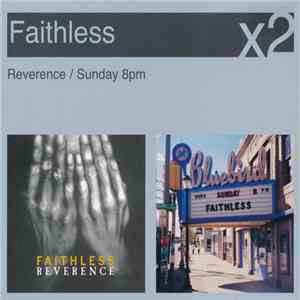 Faithless - Reverence / Sunday 8PM flac album