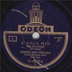 Ferera And Paaluhi - O Sole Mio / Cielito Lindo flac album