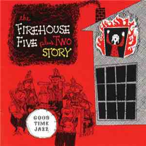 Firehouse Five Plus Two - The Firehouse Five Story flac album