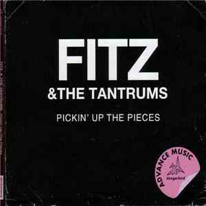 Fitz And The Tantrums - Pickin' Up The Pieces flac album