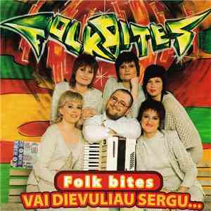 Folk Bitės - Vai Dievuliau Sergu... flac album