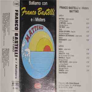 Franco Bastelli E I Misters - Mattino flac album