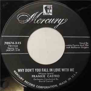 Frankie Castro - Why Don't You Fall In Love With Me flac album