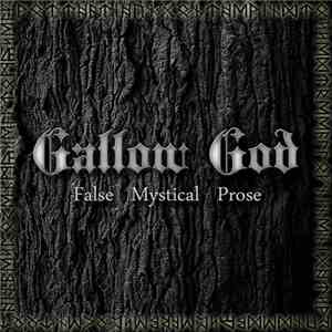 Gallow God - False Mystical Prose flac album