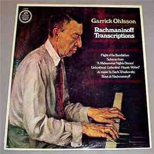 Garrick Ohlsson - Rachmaninoff Transcriptions flac album