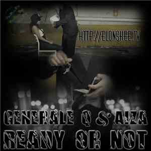 Generale Q & Aiza - Ready Or Not flac album