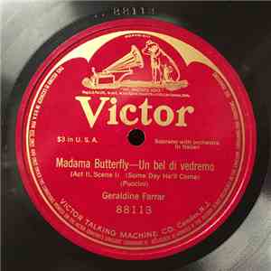 Geraldine Farrar - Madama Butterfly – Un Bel Di Vedremo flac album